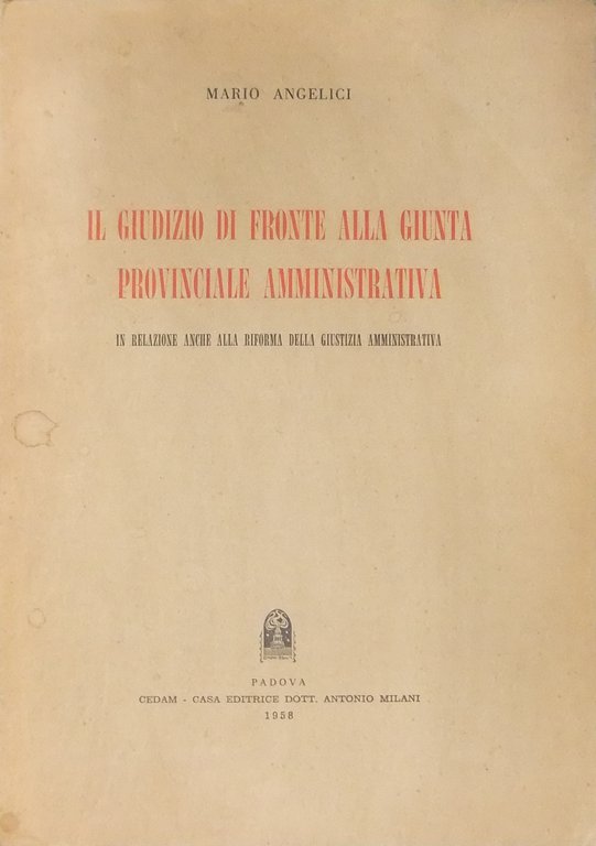 Il giudizio di fronte alla Giunta Provinciale Amministrativa in relazione … | Immagine Gallery 2