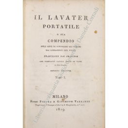 il Lavater portatile o sia compendio dell'arte di conoscere gli …