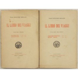 Il libro dei viaggi. Vol. I - Palestina (1897) Argentina …