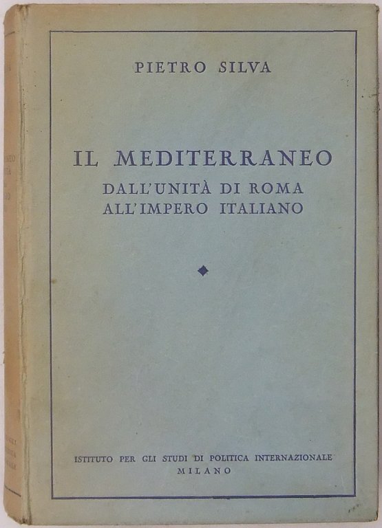 Il Mediterraneo dall'Unità di Roma all'Impero Italiano. 334 illustraz. In … | Immagine Gallery 2