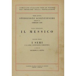 Il Messico. I Seri e la loro costituzione scheletrica