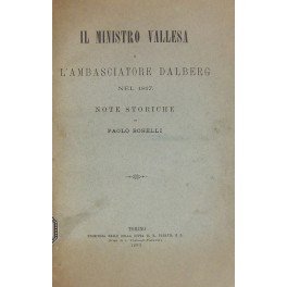 Il ministro Vallesa e l'ambasciatore Dalberg nel 1817. Note storiche.