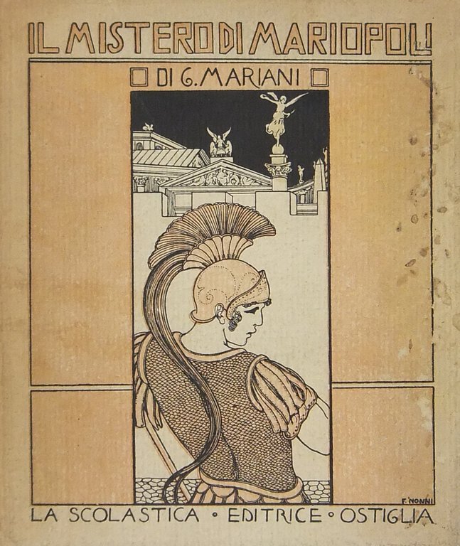 Il mistero di Mariopoli. Romanzo fantastico. Illustrato da F. Nonni | Immagine Gallery 2