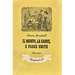 Il mondo, la carne, e Padre Smith