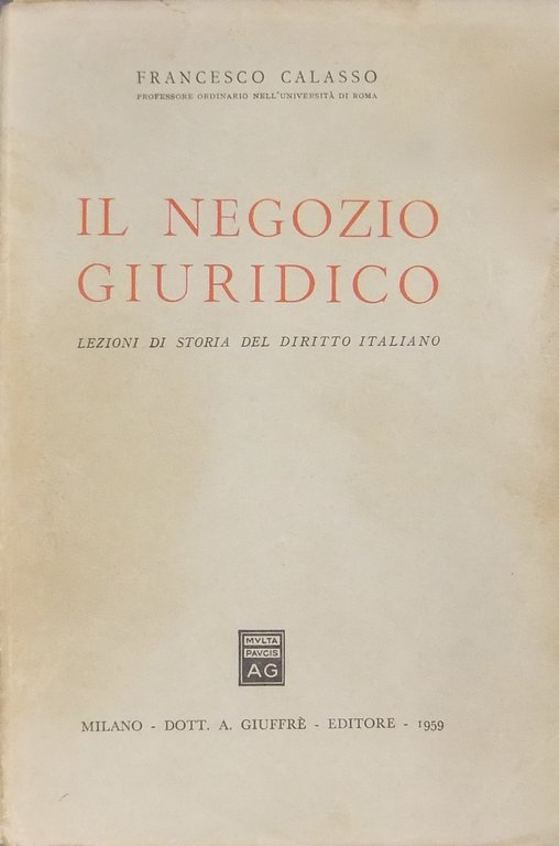 Il negozio giuridico. Lezioni di storia del diritto italiano | Immagine Gallery 2
