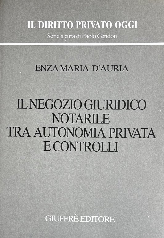 Il negozio giuridico notarile tra autonomia privata e controlli | Immagine Gallery 2