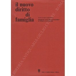 Il nuovo diritto di famiglia. Atti del convegno organizzato da … | Immagine principale