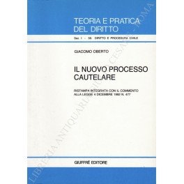 Il nuovo processo cautelare. Ristampa integrata con il commento alla …