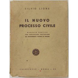 Il nuovo processo civile. Manuale pratico con particolare trattazione del …