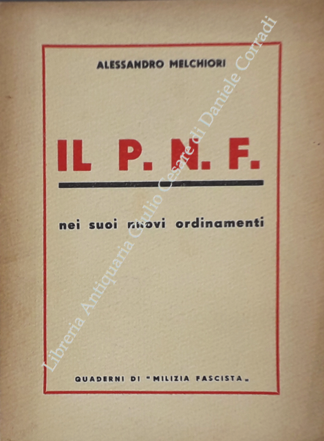 Il P.N.F. nei suoi nuovi ordinamenti | Immagine Gallery 2