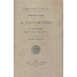 Il pastor fido e il compendio della poesia tragicomica. A …