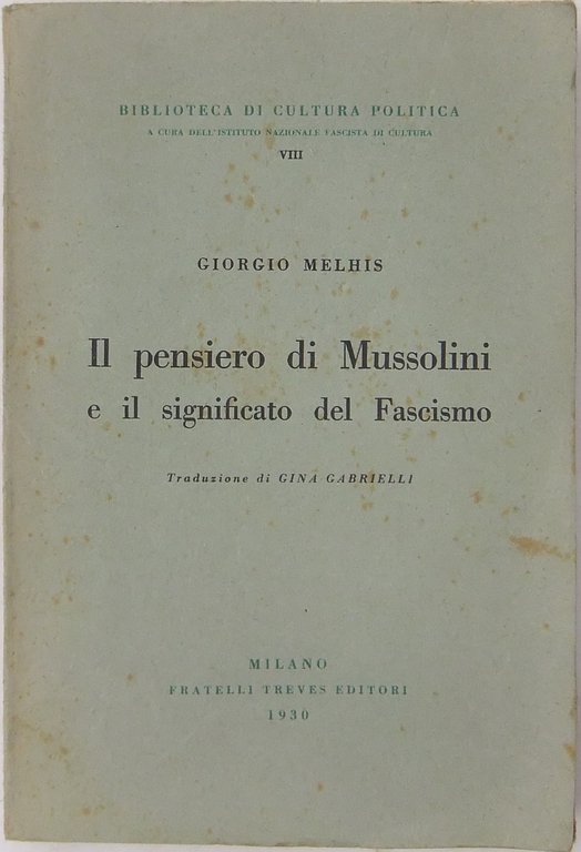 Il pensiero di Mussolini e il significato del fascismo. Traduzione … | Immagine Gallery 2