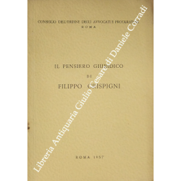 Il pensiero giuridico di Filippo Grispigni. Conferenza tenuta dal prof. …