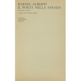 Il poeta nella strada. Poesia civile 1931-1965. A cura di …