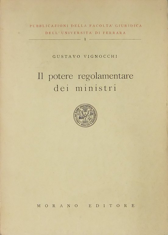Il potere regolamentare dei ministri. Parte generale | Immagine Gallery 2