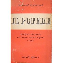 Il Potere. Storia naturale del suo sviluppo