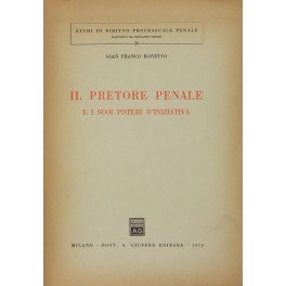 Il pretore penale e i suoi poteri d'iniziativa