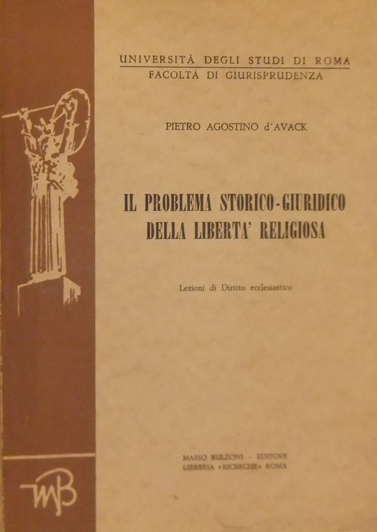 Il problema storico-giuridico della libertà religiosa. Lezioni di diritto ecclesiastico | Immagine Gallery 2