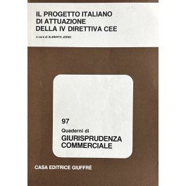 Il progetto italiano di attuazioone della IV direttiva CEE