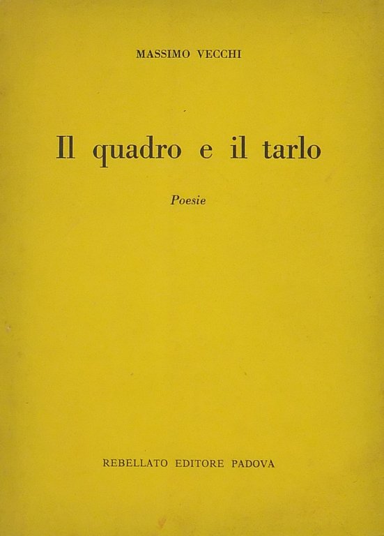 Il quadro e il tarlo. Poesie | Immagine Gallery 2