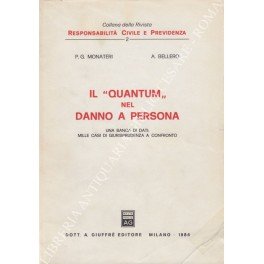 Il quantum" nel danno a persona. Una banca di dati: …