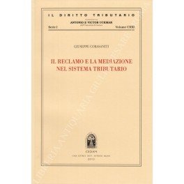 Il reclamo e la mediazione nel sistema tributario