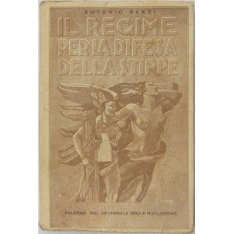 Il regime per la difesa della stirpe