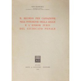 Il ricorso per cassazione nell'interesse della legge e l'error juris …