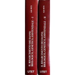 Il risarcimento dei danni: biologico, genetico, esistenziale