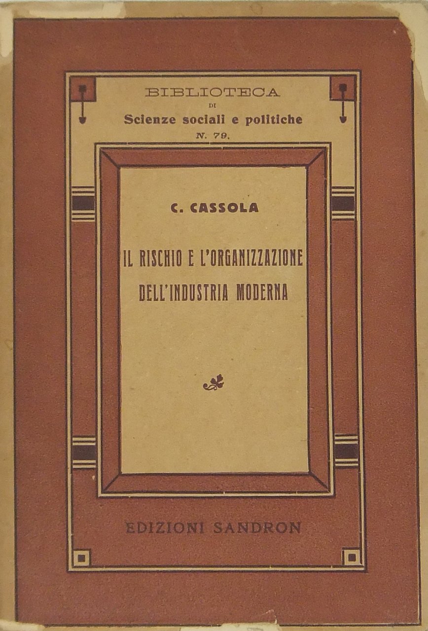 Il rischio e l'organizzazione dell'industria moderna | Immagine principale