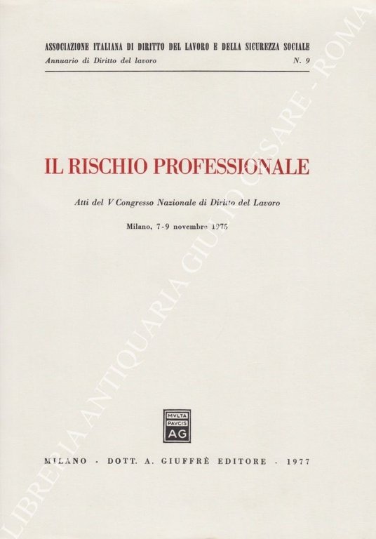 Il rischio professionale. Atti del V Congresso nazionale di Diritto … | Immagine Gallery 2