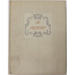 Il Rococò. Arte e civiltà del secolo XVIII. Con la …