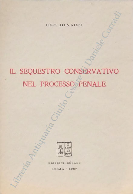 Il sequestro conservativo nel nuovo processo penale | Immagine Gallery 2
