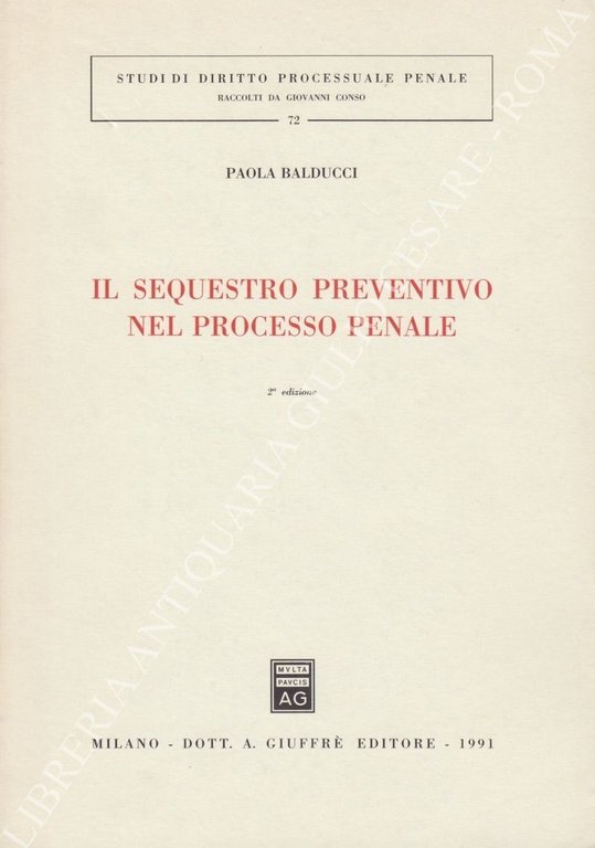 Il sequestro preventivo nel processo penale | Immagine Gallery 2