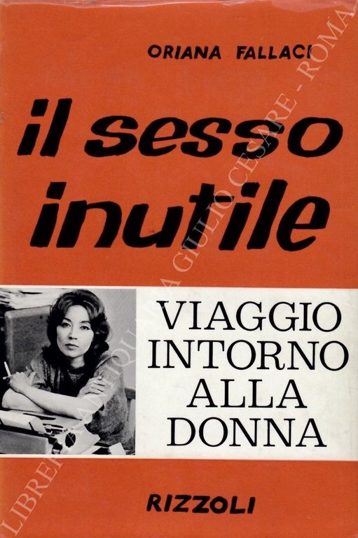Il sesso inutile. Viaggio intorno alla donna | Immagine Gallery 2