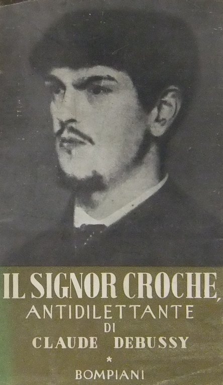 Il Signor Croche antidilettante (1901-1914). Versione integrale. Introduzione e note … | Immagine Gallery 2