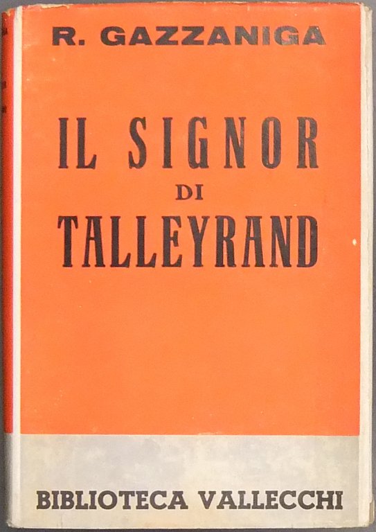Il Signor di Talleyrand. Con sei tavole fuori testo | Immagine Gallery 2