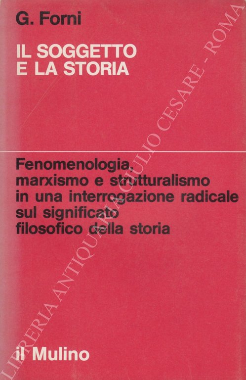 Il soggetto e la storia. Fenomenologia, marxismo e strutturalismo in … | Immagine Gallery 2