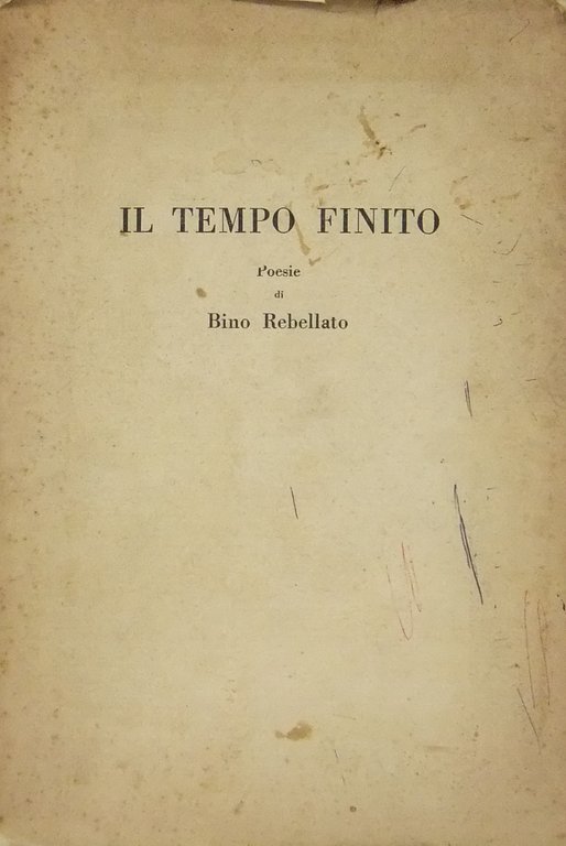 Il tempo finito. Poesie. (1954-1959) | Immagine Gallery 2