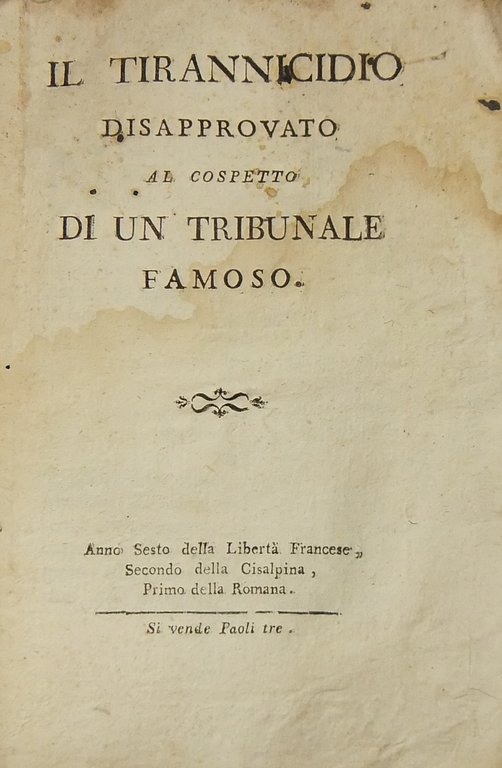 Il Tirannicidio disapprovato al cospetto di un tribunale famoso. Anno … | Immagine Gallery 2