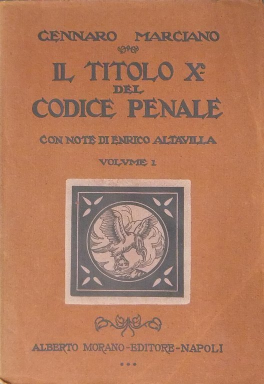 Il Titolo X del codice penale italiano. Con introduzione e … | Immagine Gallery 2