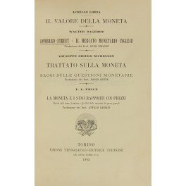 Il valore della moneta (Loria). Lombard-Street. Il mercato monetario inglese …