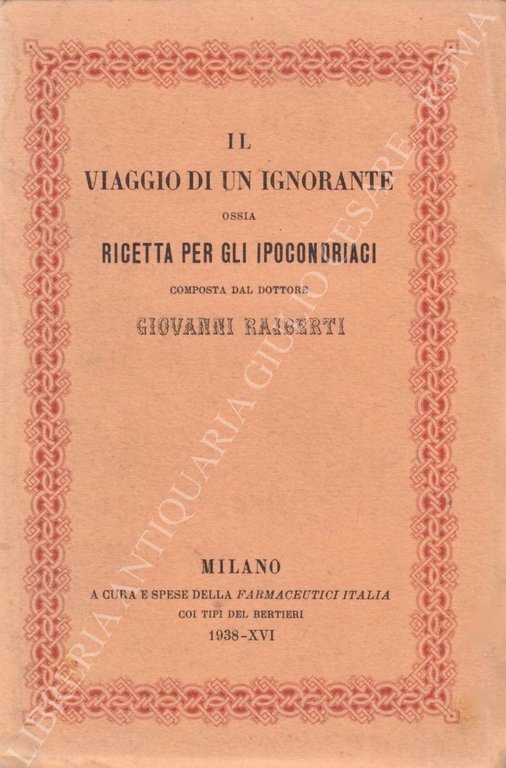 Il viaggio di un ignorante ossia ricetta per gli ipocondriaci | Immagine Gallery 2