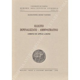 Illecito depenalizzato - amministrativo. Ambito di applicazione