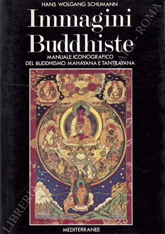 Immagini Buddhiste. Manuale iconografico del Buddhismo Mahayana e Tantrayana | Immagine Gallery 2