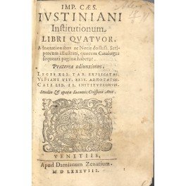 Imp. Caes. Iustiniani Institutionum libri quatuor. Adnotationibus ac notis doctiss. …