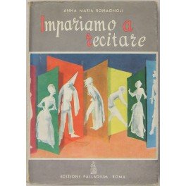 Impariamo a recitare (il teatro come giuoco educativo). Con 32 … | Immagine principale