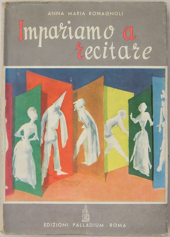 Impariamo a recitare (il teatro come giuoco educativo). Con 32 … | Immagine Gallery 2