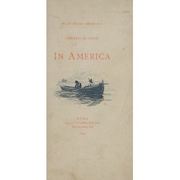 In America. Disegni di Gino De Bini. Incisioni di Foli