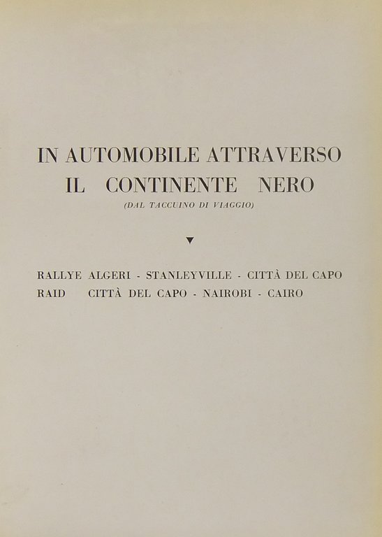 In automobile attraverso il continente nero. (Dal taccuino di viaggio). … | Immagine Gallery 2